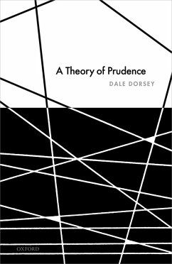 A Theory of Prudence (eBook, ePUB) - Dorsey, Dale