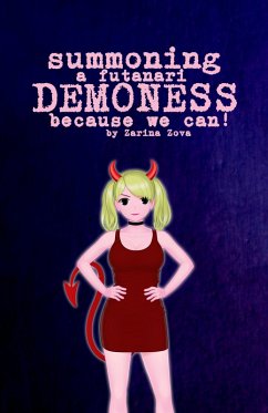 Summoning a Futanari Demoness Because We Can (Monster Futas on Females) (eBook, ePUB) - Zova, Zarina