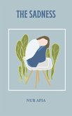 The Sadness (eBook, ePUB) The Sadness (eBook, ePUB)