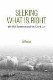 Seeking What Is Right (eBook, ePUB)