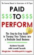Paid To Perform: The Step by Step Guide... - Bild 1