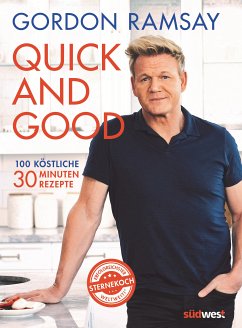 Quick and Good (eBook, ePUB) - Ramsay, Gordon