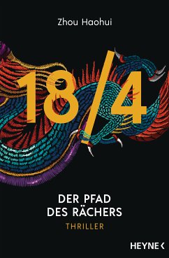 Der Pfad des Rächers / Die 18/4-Serie Bd.2 (eBook, ePUB) - Haohui, Zhou