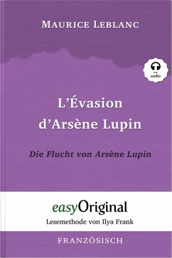 L'Évasion d'Arsène Lupin / Die Flucht von Arsène Lupin (mit Audio) (eBook, ePUB) - Leblanc, Maurice