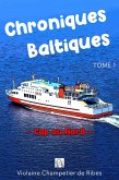 Chroniques Baltiques - Cap au Nord (eBook, ePUB)