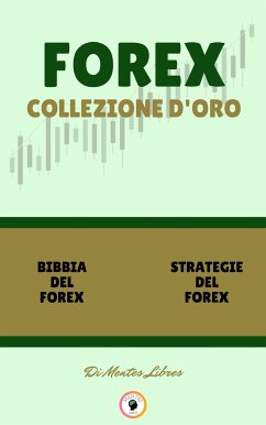 Bibbia del forex - strategie del forex (2 libri) (eBook, ePUB) - LIBRES, MENTES