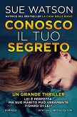 Conosco il tuo segreto (eBook, ePUB)