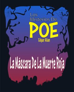 La Máscara De La Muerte Roja (eBook, ePUB) - Allan Poe, Edgar