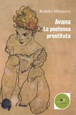 Avana La poetessa prostituta (eBook, ePUB)