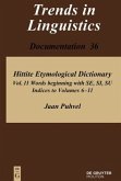 Words beginning with SE, SI, SU / Jaan Puhvel: Hittite Etymological Dictionary Volume 11