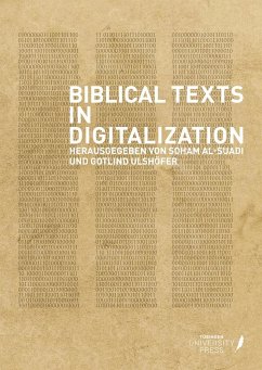 Biblical Texts in Digitalization - Al-Suadi, Soham;Ulshöfer, Gotlind