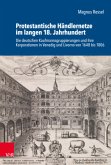 Protestantische Händlernetze im langen 18. Jahrhundert