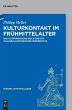 Kulturkontakt im Frühmittelalter - Bild 1