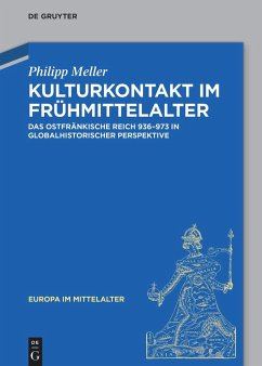 Kulturkontakt im Frühmittelalter - Meller, Philipp