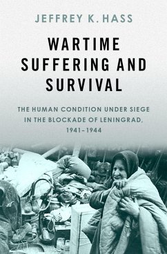 Wartime Suffering and Survival (eBook, ePUB) - Hass, Jeffrey K.