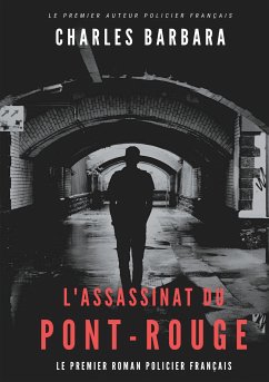 L'Assassinat du Pont-Rouge (eBook, ePUB) - Barbara, Charles