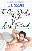 To My Dad's Hot Best Friend (The Inappropriate Bachelors, #7) (eBook, ePUB)