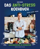 Das Anti-Stress Kochbuch (fixed-layout eBook, ePUB)