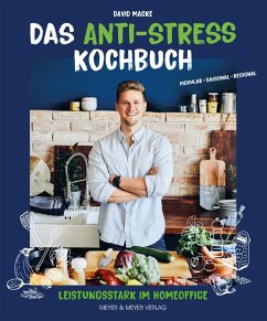 Das Anti-Stress Kochbuch (eBook, ePUB) - Macke, David