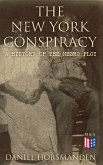 The New York Conspiracy: A History of the Negro Plot (eBook, ePUB)