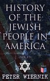 History of the Jewish People in America (Vol.1-7) (eBook, ePUB)