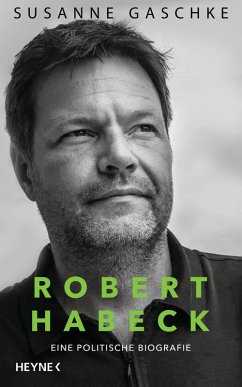 Robert Habeck (eBook, ePUB) - Gaschke, Susanne