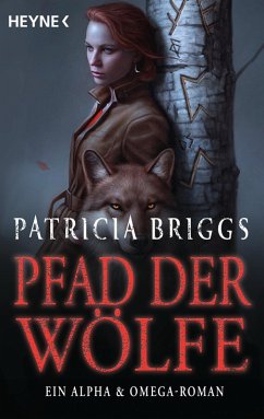 Pfad der Wölfe / Alpha & Omega Bd.6 (eBook, ePUB) - Briggs, Patricia