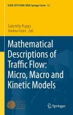 Mathematical Descriptions of Traffic Flow: Micro, Macro and Kinetic Models (eBook, PDF)