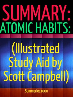 Summary: Atomic Habits (Illustrated Study Aid by Scott Campbell) (eBook, ePUB) - Campbell, Scott