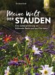 Meine Welt der Stauden - Bild 1