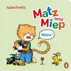 Meins! / Matz & Miep Bd.4