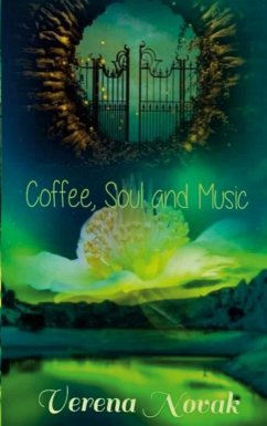 Coffee, Soul and Music - Novak, Verena