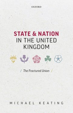 State and Nation in the United Kingdom (eBook, PDF) - Keating, Michael