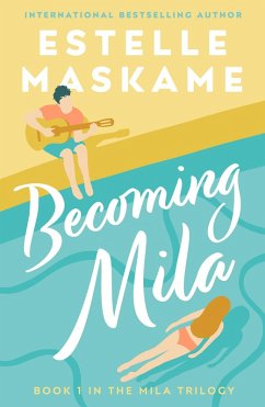 Becoming Mila (The MILA Trilogy) (eBook, ePUB) - Maskame, Estelle