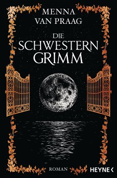 Die Schwestern Grimm (eBook, ePUB) - Praag, Menna