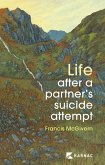 Life After a Partner's Suicide Attempt (eBook, ePUB)