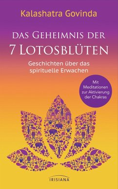 Das Geheimnis der 7 Lotosblüten (eBook, ePUB) - Govinda, Kalashatra