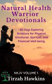 Natural Health Warrior Devotionals (eBook, ePUB)