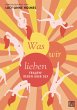 Was wir lieben (eBook, ePUB) - Bild 1