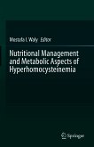 Nutritional Management and Metabolic Aspects of Hyperhomocysteinemia (eBook, PDF)