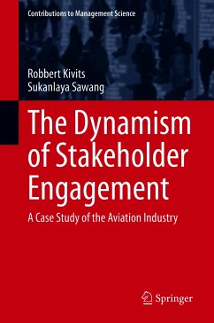 The Dynamism of Stakeholder Engagement (eBook, PDF) - Kivits, Robbert; Sawang, Sukanlaya