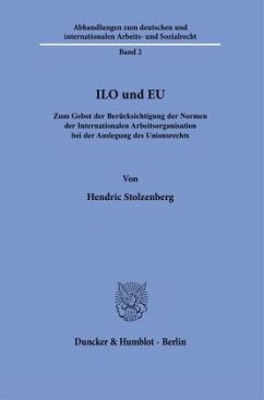 ILO und EU. - Stolzenberg, Hendric