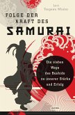 Folge der Kraft des Samurai