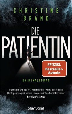 Die Patientin / Milla Nova ermittelt Bd.2 - Brand, Christine
