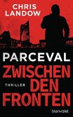 Zwischen den Fronten / Ralf Parceval Bd.4