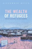 The Wealth of Refugees (eBook, PDF)