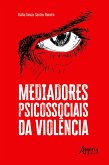Mediadores psicossociais da violência (eBook, ePUB)