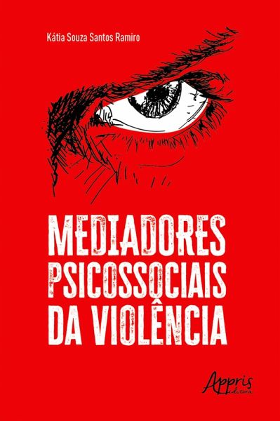 Mediadores psicossociais da violência (eBook, ePUB) Mediadores psicossociais da violência (eBook, ePUB)