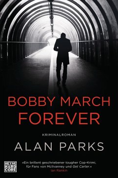 Bobby March forever / Harry McCoy Bd.3 (eBook, ePUB) - Parks, Alan