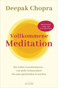 Vollkommene Meditation (eBook, ePUB) - Chopra, Deepak